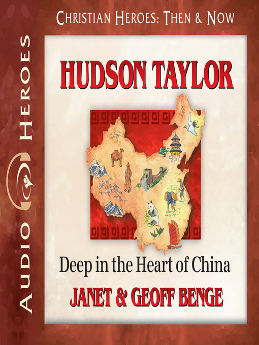 Title details for Hudson Taylor by Janet Benge - Available